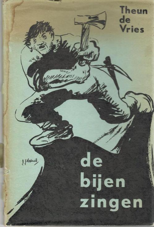 Theun de Vries - De bijen zingen., Boeken, Literatuur, Gelezen, Nederland, Ophalen of Verzenden
