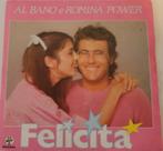 AL BANO e ROMINA POWER > Felicita, Gebruikt, 7 inch, Single, Ophalen of Verzenden