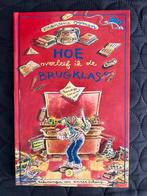 Hoe overleef ik de brugklas? Boek Francine OomenAnnet Schaap, Ophalen of Verzenden, Zo goed als nieuw, Francine Oomen, Fictie