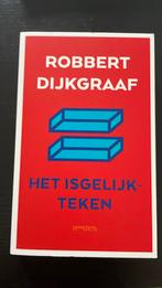 Robbert Dijkgraaf - Het isgelijkteken, Ophalen of Verzenden, Zo goed als nieuw, Robbert Dijkgraaf