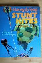 Making & Flying Stunt Kites & One-Liners - Wolfgang Schimmel, Ophalen of Verzenden, Zo goed als nieuw, Toebehoren