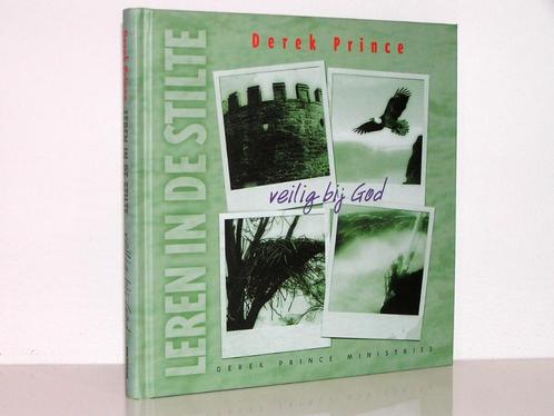Derek Prince - Leren in stilte - veilig bij God, Boeken, Godsdienst en Theologie, Zo goed als nieuw, Christendom | Katholiek, Christendom | Protestants