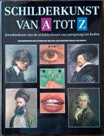Schilderkunst van A tot Z, Ophalen of Verzenden, Zo goed als nieuw, Meerdere auteurs, Schilder- en Tekenkunst