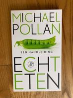 Boek Echt eten - Michael Pollan nieuw, Ophalen of Verzenden, Nieuw, Dieet en Voeding
