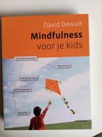 Mindfulness voor je kids - David Dewulf, Boeken, Psychologie, Nieuw, Ophalen of Verzenden