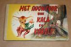 Het avontuur van Kala en Kobolt - Speciale uitg ANWB 1950, Gelezen, Ophalen of Verzenden