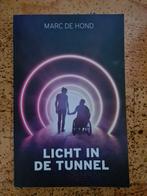 Marc de Hond - Licht in de tunnel, Boeken, Ophalen of Verzenden, Zo goed als nieuw, Marc de Hond