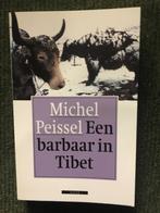 Een barbaar in Tibet ; door Michel Peissel #Tibet #Mekong, Ophalen of Verzenden, Zo goed als nieuw, Michel Peissel, Azië