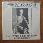 Daltrey,  Roger - Without your love - Single is TOP, Gebruikt, Verzenden, 7 inch, Single