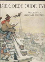 Anton Pieck, Goede oude tijd, Leonhard Huizinga, Ophalen of Verzenden, Zo goed als nieuw, Huizinga/Pieck, Prentenboek