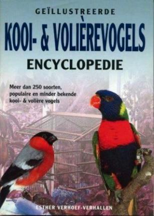 Kooi- en Volierevogels encyclopedie, Boeken, Dieren en Huisdieren, Zo goed als nieuw, Vogels, Ophalen of Verzenden
