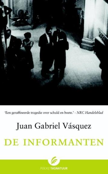 Juan Gabriel Vasquez - De informanten