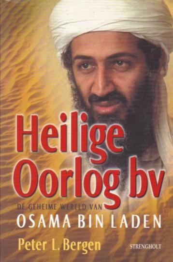 Peter L. Bergen - Heilige Oorlog BV - Osama Bin Laden beschikbaar voor biedingen
