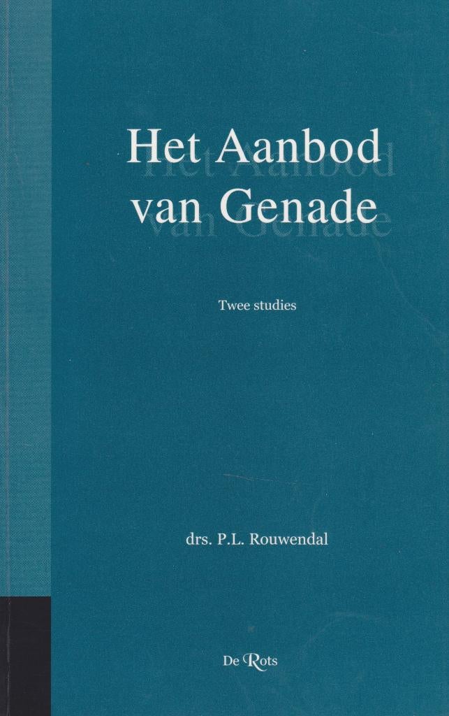 Drs.P.L.Rouwendal - HET AANBOD VAN GENADE, Ophalen of Verzenden, Gelezen