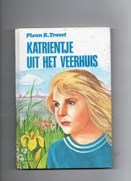 Katrientje uit het veerhuis - Pleun R. Troost, Boeken, Ophalen of Verzenden, Zo goed als nieuw, Zuid-Holland, Pleun R. Troost