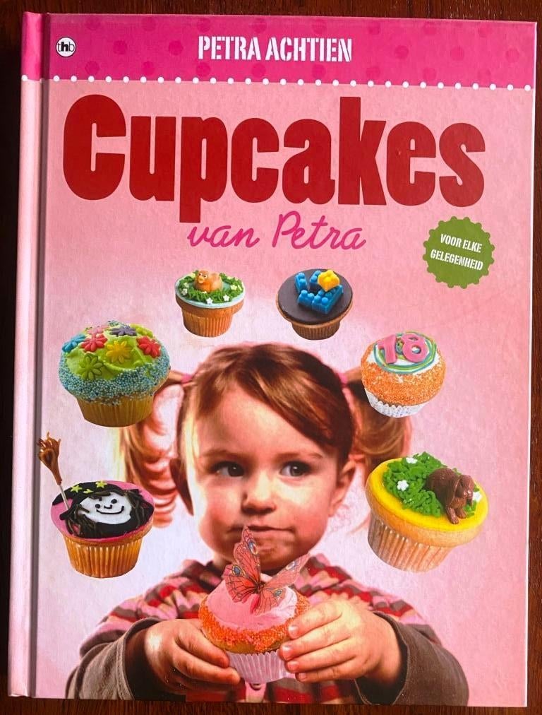Cupcakes van Petra - Petra Achtien, Nieuw, Ophalen of Verzenden, Petra Achtien, Nederland en België