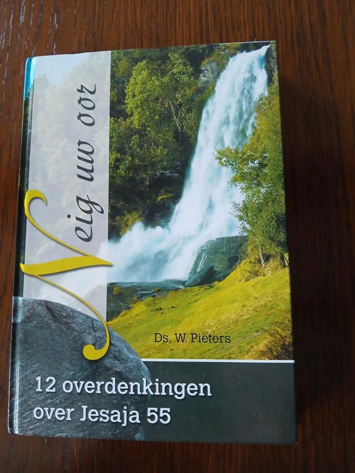 WD015 Neig uw oor. - Ds. W. Pieters, Boeken, Godsdienst en Theologie, Ophalen of Verzenden