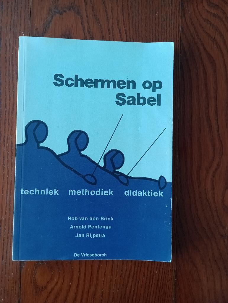 Schermen op sabel  techniek, methodiek, didactiek, Diverse auteurs, Ophalen of Verzenden, Zo goed als nieuw, Overige sporten