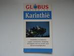 globus reisgids Karinthie, Europa, Ophalen of Verzenden, Reisgids of -boek, Gelezen