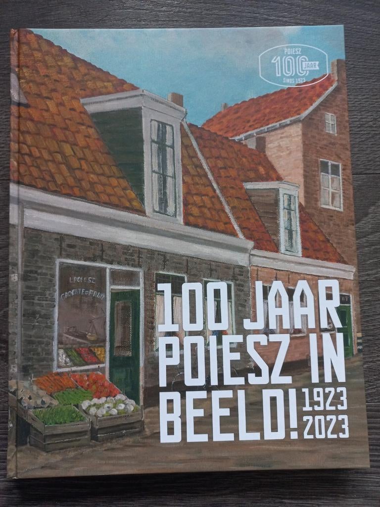 Boek Poiesz 100 jaar zo goed als nieuw, Ophalen of Verzenden, Zo goed als nieuw