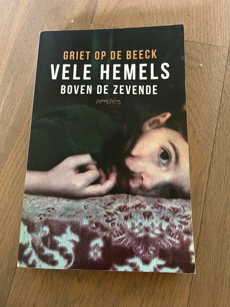 Vele Hemels Boven De Zevende - Griet Op De Beeck, Ophalen of Verzenden