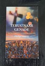 Phlip Yancey - Terug naar genade, Ophalen of Verzenden, Zo goed als nieuw, Phlip Yancey