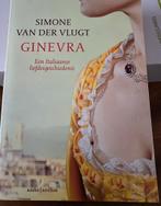 Simone van der Vlugt - Ginevra, Boeken, Ophalen of Verzenden, Zo goed als nieuw, Simone van der Vlugt