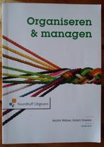 Organiseren & Managen, 3e druk, ISBN 9789001834241 a, Boeken, Studieboeken en Cursussen, Nieuw, Ophalen of Verzenden, HBO