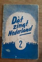 Dat zingt Nederland, Ophalen of Verzenden, Gelezen