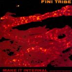 fini tribe / make it internal-electronic/punk/ebm/industrial, Verzenden, Gebruikt, 12 inch, Alternative