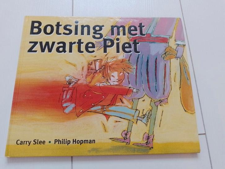 Botsing met Zwarte Piet - Carry Slee boek Sinterklaas Sint, Boeken, Kinderboeken | Kleuters, Zo goed als nieuw, Fictie algemeen