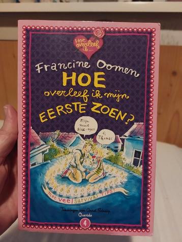 Francine Oomen - Hoe overleef ik mijn eerste zoen? beschikbaar voor biedingen