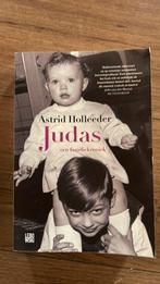 Astrid Holleeder - Judas, Boeken, Detectives, Ophalen of Verzenden, Astrid Holleeder, Zo goed als nieuw