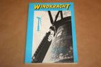 Windkracht. Windwijzer voor schone Energie..., Boeken, Geschiedenis | Vaderland, Gelezen, Ophalen of Verzenden, 20e eeuw of later