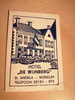 Workum Hotel "De Wijnberg" D. Andela, Verzamelen, Ophalen of Verzenden