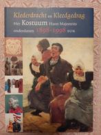 Klederdracht en Kleedgedrag 1898-1998, Ophalen of Verzenden, 20e eeuw of later, Zo goed als nieuw, Onbekend