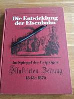 Die Entwicklung der Eisenbahn im Spiegel der Leipziger Illus, Ophalen of Verzenden, Zo goed als nieuw, Trein, Overige typen