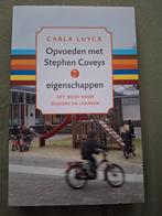 Opvoeden met Stephen Covey's 7 eigenschappen, Ophalen of Verzenden, Zo goed als nieuw, Opvoeding tot 6 jaar, Carla Luycx