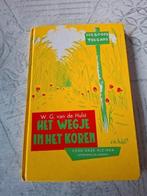 W.G. van de Hulst - Het wegje in het koren, Boeken, Ophalen of Verzenden, Zo goed als nieuw, W.G. van de Hulst