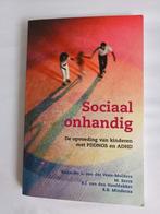 Sociaal onhandig - ADHD/PDDNOS opvoeding, Boeken, Ophalen of Verzenden, Gelezen, Sociale wetenschap