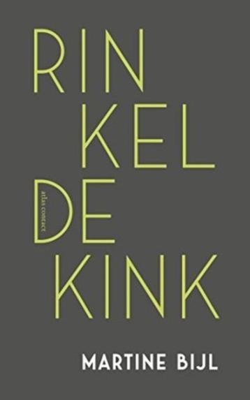 Martine Bijl - Rinkeldekink 