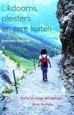 Likdoorns, pleisters en zere kuiten - Herbert Paulzen Korte, Verzenden, Gelezen, Herbert Paulzen, Europa