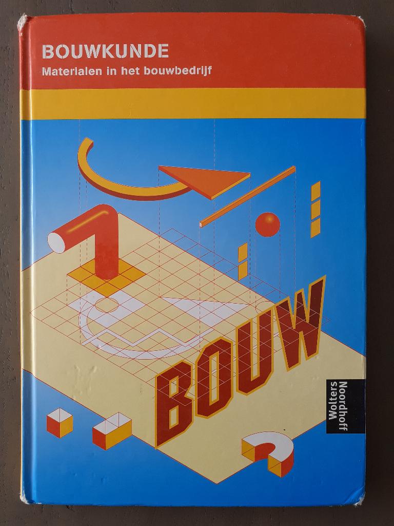 Materialen in het bouwbedrijf - Bouwkunde, Boeken, Ophalen of Verzenden, Beta, Zo goed als nieuw, MBO