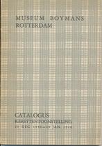 Kunstcatalogus Museum Boymans Kersttentoonstelling 1939/40, Verzenden, Gelezen, Catalogus