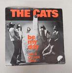 The Cats - Be My Day, Cd's en Dvd's, Vinyl Singles, Gebruikt, 7 inch, Single, Ophalen of Verzenden