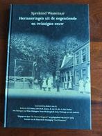 Sprekend Wassenaar: Herinneringen 19e & 20e eeuw, Ophalen of Verzenden, 19e eeuw, Zo goed als nieuw, Robert van Lit