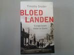 Bloedlanden - Europa tussen Hitler en Stalin- Timothy Snyder, 20e eeuw of later, Europa, Ophalen of Verzenden, Zo goed als nieuw
