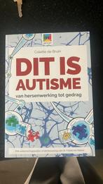 Colette de Bruin - Dit is autisme, Ophalen of Verzenden, Colette de Bruin, Ontwikkelingspsychologie, Zo goed als nieuw
