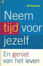Gill Edwads Neem tijd voor jezelf En geniet van het leven, Ophalen of Verzenden, Nieuw