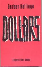 Gerben Hellinga == Dollars, Ophalen of Verzenden, Gelezen, Nederland